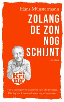 Uitgeverij De Kring Zolang De Zon Nog Schijnt - Hans Münstermann