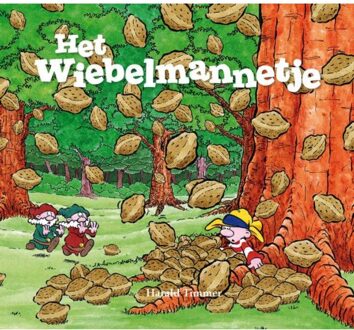 Uitgeverij De Pareltuin Het wiebelmannetje - Boek Harald Timmer (9491370146)