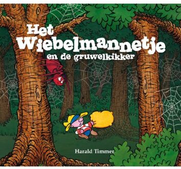 Uitgeverij De Pareltuin Het Wiebelmannetje En De Gruwelkikker - Het Wiebelmannetje - Harald Timmer