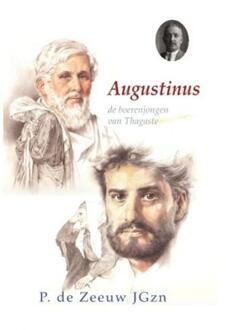 Uitgeverij De Ramshoorn Augustinus - Boek P. de Zeeuw (9461150822)