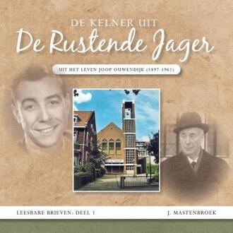 Uitgeverij De Ramshoorn De Kelner Uit De Rustende Jager - Wolk Van Getuigen - J Mastenbroek