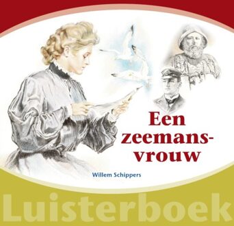 Uitgeverij De Ramshoorn Een Zeemans-Vrouw - Schippersserie - W Schippers