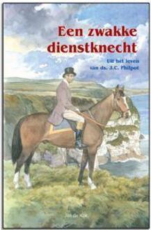 Uitgeverij De Ramshoorn Een zwakke dienstknecht - Boek Jan de Kok (9076466777)