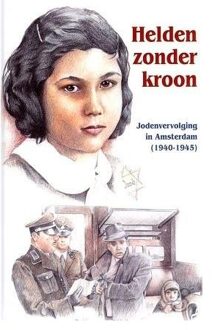 Uitgeverij De Ramshoorn Helden zonder kroon - Boek R. Hoogerwerf-Holleman (9461150202)