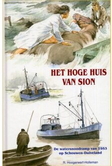Uitgeverij De Ramshoorn Het hoge huis van Sion - Boek R. Hoogerwerf-Holleman (9076466688)