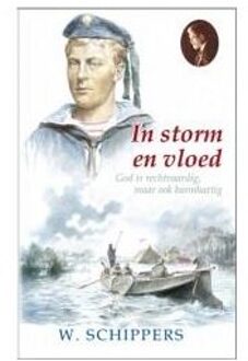Uitgeverij De Ramshoorn In storm en vloed - Boek Willem Schippers (9461150512)