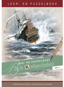 Uitgeverij De Ramshoorn Leer- En Puzzelboek Bij De Kerkgeschiedenis / Deel 3 - Puzzelboeken - Jw Davelaar