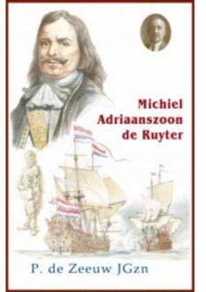 Uitgeverij De Ramshoorn Michiel Adriaanszoon De Ruyter - Boek P. de Zeeuw JGzn (9461150997)