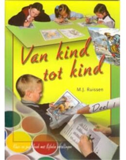 Uitgeverij De Ramshoorn Van Kind Tot Kind / Deel 1 T/m 4