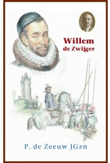 Uitgeverij De Ramshoorn Willem de Zwijger - Boek P. de Zeeuw JGzn (9461151004)