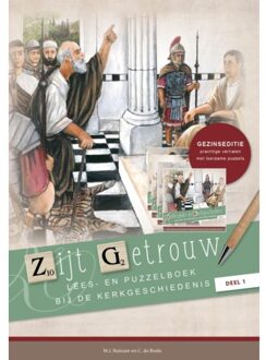 Uitgeverij De Ramshoorn Zijt Getrouw, Deel 1 - Historische Verhalen Voor Jong En Oud - C de Bode