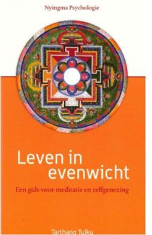 Uitgeverij Dharma Leven in evenwicht - Boek Tarthang Tulku (9073728207)