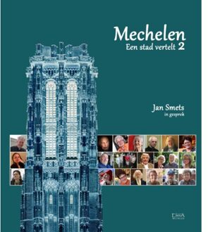 Uitgeverij Elena Mechelen, een stad vertelt / 2 - Boek Jan Smets (9082416077)