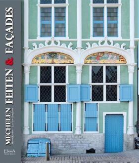 Uitgeverij Elena Mechelen, feiten & façades - Boek Marcel Kocken (9082416050)