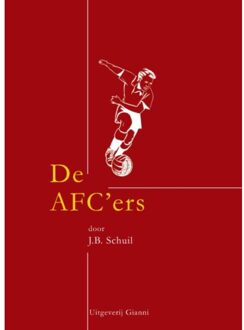 Uitgeverij Gianni De AFC'ers - Boek J.B. Schuil (9077970096)