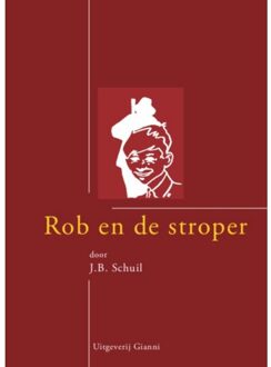 Uitgeverij Gianni Rob En De Stroper Van Tjot-Idi