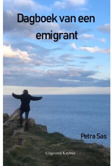Uitgeverij Keytree Dagboek Van Een Emigrant - Petra Sas