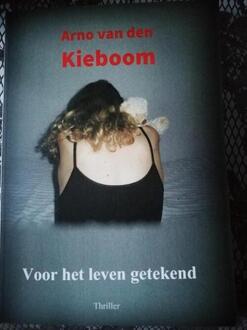 Uitgeverij Keytree Voor het leven getekend - Boek Arno van den Kieboom (9492719002)