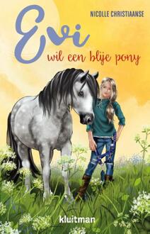 Uitgeverij Kluitman Evi wil een blije pony