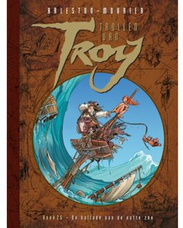 Uitgeverij L De Ballade Van De Natte Zee - Trollen Van Troy - Christophe Arleston