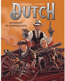 Uitgeverij L Gunfight In Leopoldveen - Dutch - Ger Apeldoorn