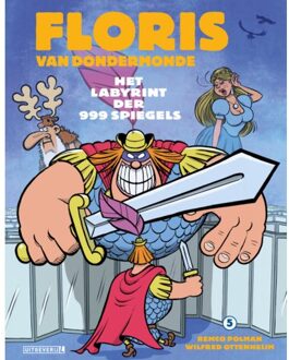 Uitgeverij L Het Labyrint Der 999 Spiegels - Floris Van Dondermonde - Remco Polman