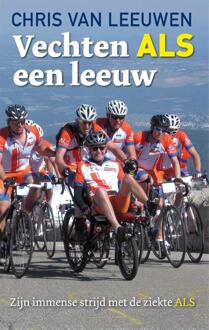 Uitgeverij L Vechten ALS een leeuw - Boek Chris van Leeuwen (9088864403)