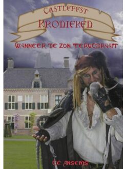 Uitgeverij Macc De Castlefest Kronieken / Wanneer de zon terugdraait - Boek Gé Ansems (9078437235)