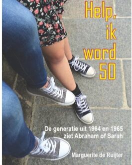 Uitgeverij Oostland Help ik word 50 - Boek Marguerite de Ruijter (9492212110)