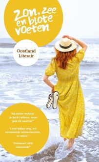 Uitgeverij Oostland Zon, Zee En Blote Voeten - Oostland Literair