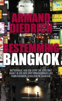 Uitgeverij Personalia Bestemming Bangkok - Boek Armand Diedrich (9079287598)