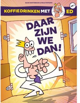 Uitgeverij Personalia Daar Zijn We Dan! - Koffie Drinken Met Ed - Guus Oosterbaan