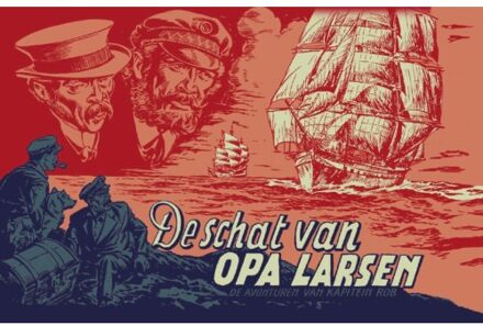 Uitgeverij Personalia De Schat Van Opa Larsen - De Avonturen Van Kapitein Rob - Evert Werkman