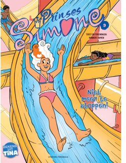 Uitgeverij Personalia Niet Meer Te Stoppen! - Prinses Simone - Robbert Damen
