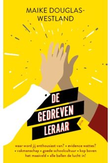 Uitgeverij Pica De Gedreven Leraar - Maike Douglas-Westland