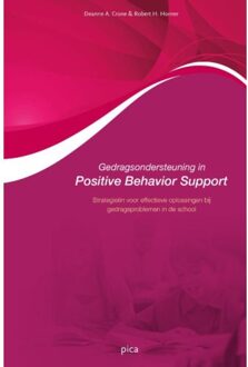 Uitgeverij Pica Gedragsondersteuning in positive behavior support - Boek Deanne A. Crone (9077671978)