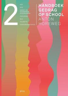Uitgeverij Pica Handboek Gedrag Op School / Deel 2 - Anton Horeweg