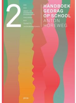 Uitgeverij Pica Handboek Gedrag Op School / Deel 2 - Anton Horeweg