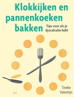 Uitgeverij Pica Klokkijken En Pannenkoeken Bakken - Tineke Valentijn