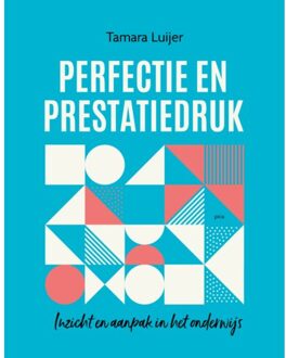Uitgeverij Pica Perfectie En Prestatiedruk - Tamara Luijer