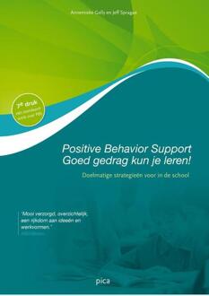 Uitgeverij Pica Positive behavior support - goed gedrag kun je leren - Boek Annemieke Golly (9077671986)