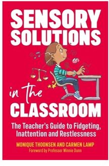 Uitgeverij Pica Sensory Solutions In The Classroom - Monique Thoonsen
