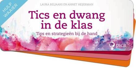 Uitgeverij Pica Tics en dwang in de klas - Boek Laura Beljaars (9491806815)