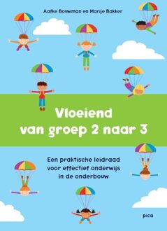 Uitgeverij Pica Vloeiend Van Groep 2 Naar 3 - Aafke Bouwman
