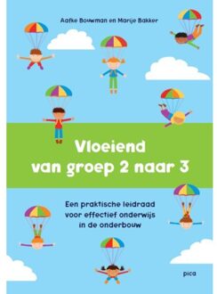 Uitgeverij Pica Vloeiend Van Groep 2 Naar 3 - Aafke Bouwman