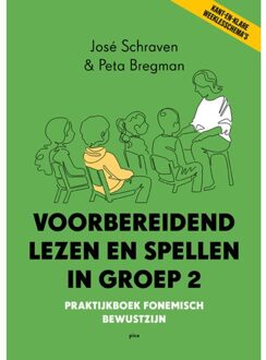 Uitgeverij Pica Voorbereidend Lezen En Spellen In Groep 2 - José Schraven