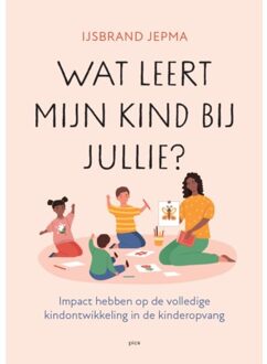 Uitgeverij Pica Wat Leert Mijn Kind Bij Jullie? - Ijsbrand Jepma