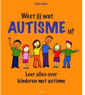 Uitgeverij Pica Weet jij wat autisme is? - Ellen Sabin - 000