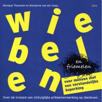 Uitgeverij Pica Wiebelen en friemelen voor mensen met een verstandelijke beperking - (ISBN:9789493209091)