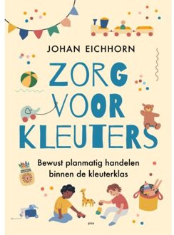 Uitgeverij Pica Zorg Voor Kleuters - Johan Eichhorn